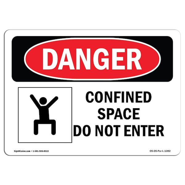OSHA, Confined Space Do Not Enter, 18in X 12in Alum, 18" W, 12" H, Landscape, OS-DS-A-1218-L-1082